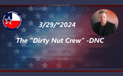 The Dirty Nut Crew – DNC Domestic Terrorism